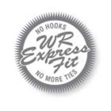 NO HOOKS WR EXPRESS FIT NO MORE TIES