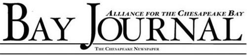 ALLIANCE FOR THE CHESAPEAKE BAY BAY JOURNAL THE CHESAPEAKE NEWSPAPER