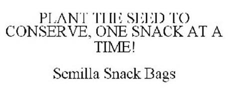 PLANT THE SEED TO CONSERVE, ONE SNACK AT A TIME! SEMILLA SNACK BAGS
