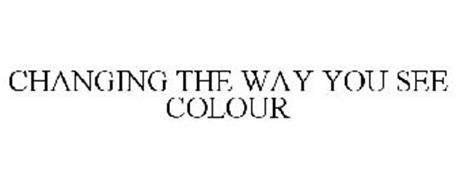 CHANGING THE WAY YOU SEE COLOUR