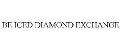 BE ICED DIAMOND EXCHANGE