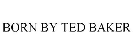 BORN BY TED BAKER