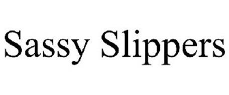 SASSY SLIPPERS