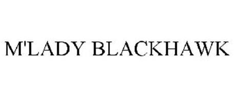 M'LADY BLACKHAWK
