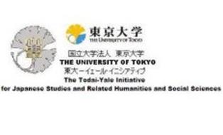 THE UNIVERSITY OF TOKYO THE UNIVERSITY OF TOKYO THE TODAI-YALE INITIATIVE FOR JAPANESE STUDIES AND RELATED HUMANITIES AND SOCIAL SCIENCES