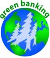 GREEN BANKING