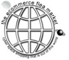 THE ECOMMERCE FLEA MARKET CYBER SPACE SHOPPING THAT IS OUT OF THIS WORLD