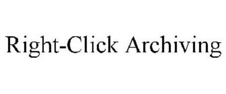 RIGHT-CLICK ARCHIVING