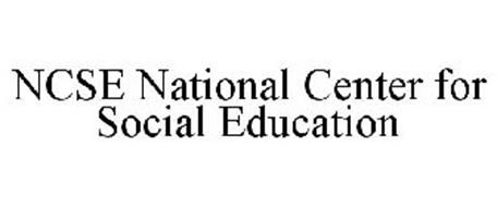 NCSE NATIONAL CENTER FOR SOCIAL EDUCATION