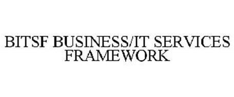 BITSF BUSINESS/IT SERVICES FRAMEWORK