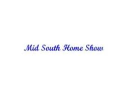 MID SOUTH HOME SHOW