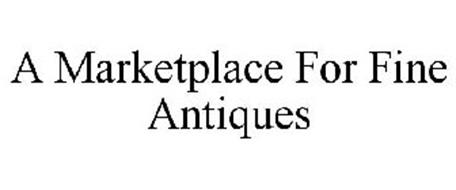 A MARKETPLACE FOR FINE ANTIQUES