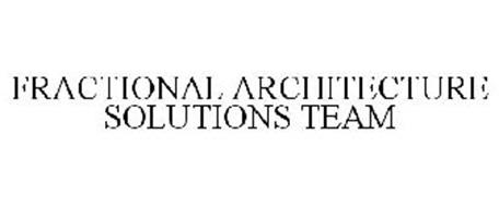 FRACTIONAL ARCHITECTURE SOLUTIONS TEAM