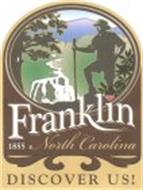 FRANKLIN 1855 NORTH CAROLINA DISCOVER US!