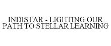 INDISTAR - LIGHTING OUR PATH TO STELLAR LEARNING