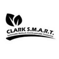 CLARK S.M.A.R.T. SUSTAINABLE METHODS AND RESPONSIBLE TREATMENTS