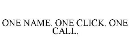 ONE NAME. ONE CLICK. ONE CALL.