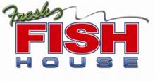 FRESH FISH HOUSE