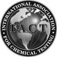 IACT INTERNATIONAL ASSOCIATION · FOR CHEMICAL TESTING ·
