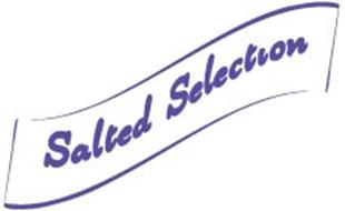 SALTED SELECTION