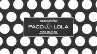 ALBARINO PACO & LOLA RIAS BAIXAS DENOMINACION DE ORIXE