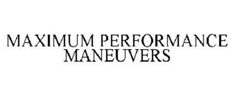 MAXIMUM PERFORMANCE MANEUVERS