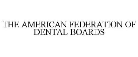 THE AMERICAN FEDERATION OF DENTAL BOARDS