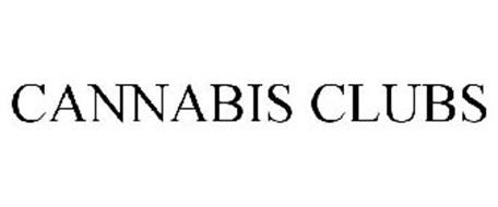 CANNABIS CLUBS