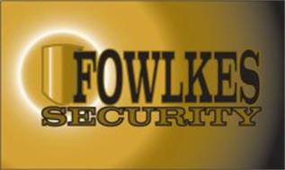 FOWLKES SECURITY