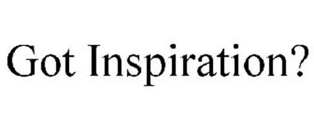 GOT INSPIRATION?