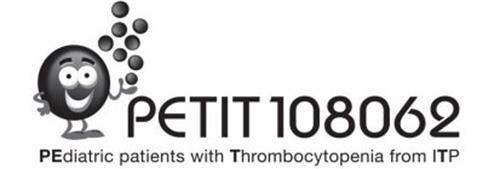 PETIT 108062 PEDIATRIC PATIENTS WITH THROMBOCYTOPENIA FROM ITP