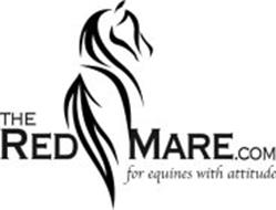 THE RED MARE.COM FOR EQUINES WITH ATTITUDE