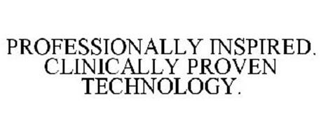 PROFESSIONALLY INSPIRED. CLINICALLY PROVEN TECHNOLOGY.