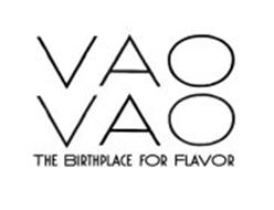 VAO VAO THE BIRTHPLACE FOR FLAVOR