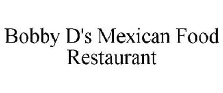 BOBBY D'S MEXICAN FOOD RESTAURANT