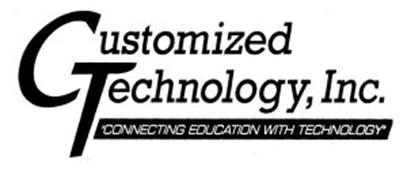CUSTOMIZED TECHNOLOGY, INC. CONNECTING EDUCATION WITH TECHNOLOGY