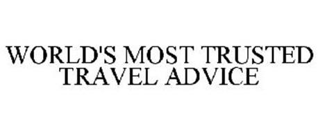 WORLD'S MOST TRUSTED TRAVEL ADVICE