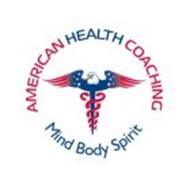 AMERICAN HEALTH COACHING MIND BODY SPIRIT