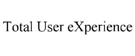 TOTAL USER EXPERIENCE