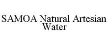 SAMOA NATURAL ARTESIAN WATER