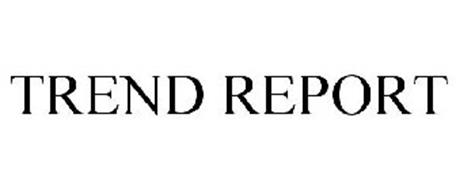 TREND REPORT