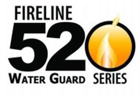 FIRELINE 520 WATER GUARD SERIES