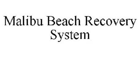 MALIBU BEACH RECOVERY SYSTEM