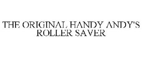 THE ORIGINAL HANDY ANDY'S ROLLER SAVER