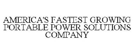 AMERICA'S FASTEST GROWING PORTABLE POWER SOLUTIONS COMPANY