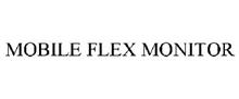 MOBILE FLEX MONITOR