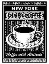 NEW YORK DINER COFFEE "COFFEE WITH ATTITUDE"