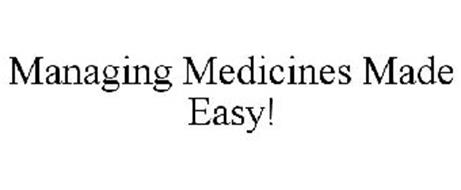 MANAGING MEDICINES MADE EASY!
