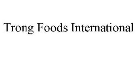 TRONG FOODS INTERNATIONAL