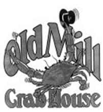 OLD MILL CRAB HOUSE